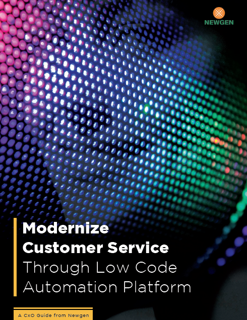 Whitepaper: Modernize Customer Service through Low Code Automation Platform