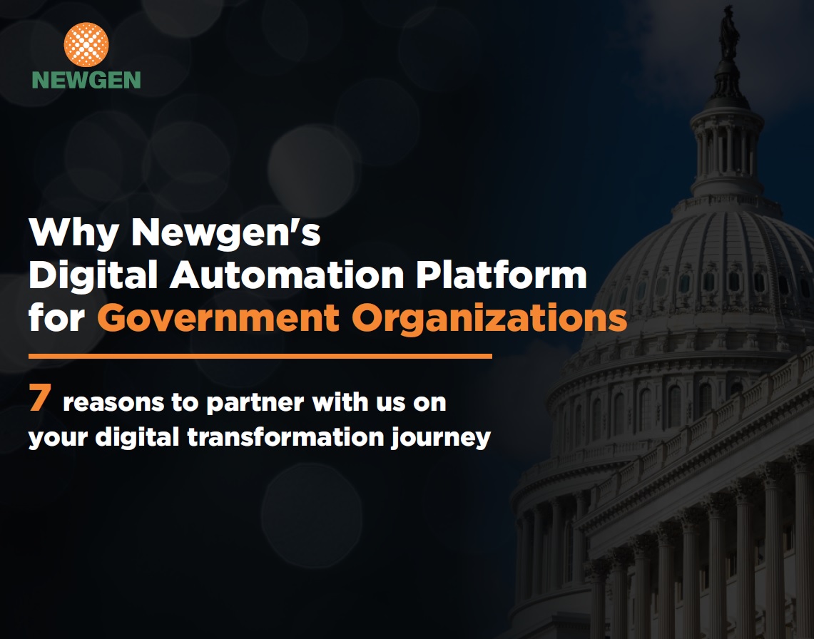 eBook: Why Newgen’s Digital Automation Platform for Your Government Organization
