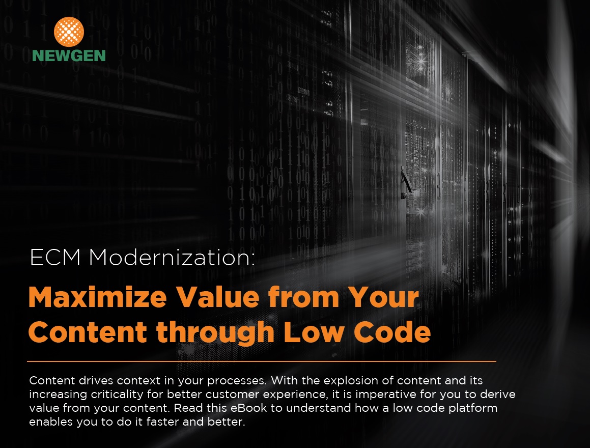 eBook: ECM Modernization – Maximize Value from Your Content through Low Code