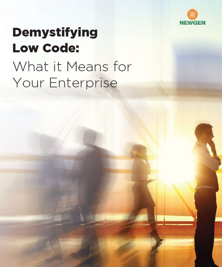 Whitepaper: Demystifying Low Code – What it Means for Your Enterprise